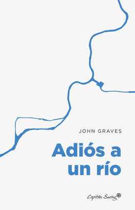 ADIOS A UN RIO