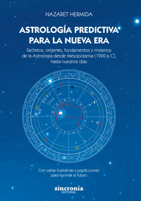 ASTROLOGÍA PREDICTIVA PARA LA NUEVA ERA