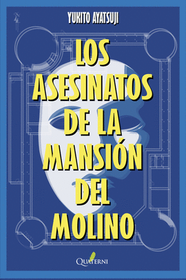 ASESINATOS DE LA MANSION DEL MOLINO LOS