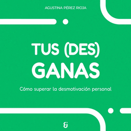 TUS DESGANAS