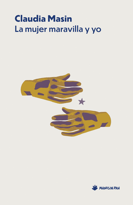 MUJER MARAVILLA Y YO LA
