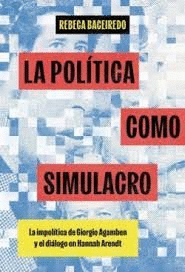 POLITICA COMO SIMULACRO LA