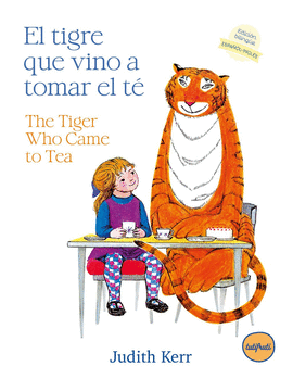 TIGRE QUE VINO A TOMAR EL TE EL / THE TIGER WHO CAME TO TEA