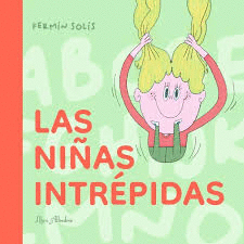 NIÑAS INTREPIDAS LAS