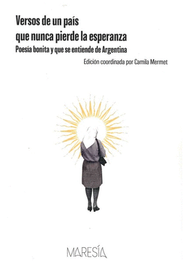 VERSOS DE UN PAÍS QUE NUNCA PIERDE LA ESPERANZA