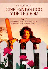 UN VIAJE POR EL CINE FANTASTICO Y DE TERROR VOL 2