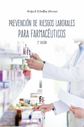 PREVENCION DE RIESGOS LABORALES PARA FARMACEUTICOS
