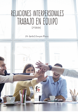 RELACIONES INTERPERSONALES Y TRABAJO EN EQUIPO