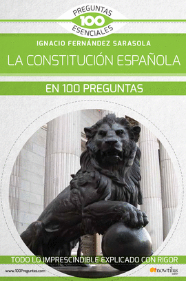 CONSTITUCION ESPAÑOLA EN 100 PREGUNTAS