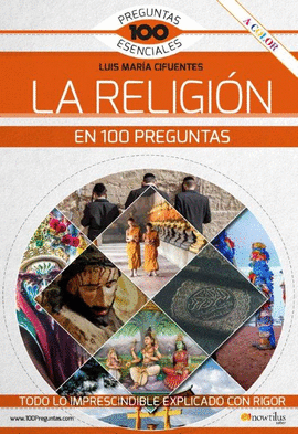 RELIGION EN 100 PREGUNTAS LA