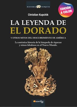 LEYENDA DE EL DORADO LA