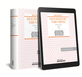 GUIA DE DERECHO CIVIL TEORIA Y PRACTICA TOMO IV DERECHOS REALES