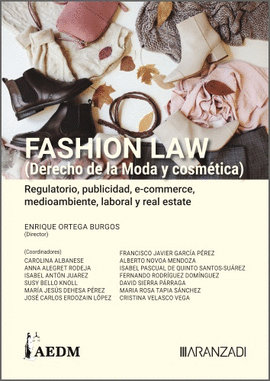 FASHION LAW TOMO 2 DERECHO DE LA MODA Y COSMETICA