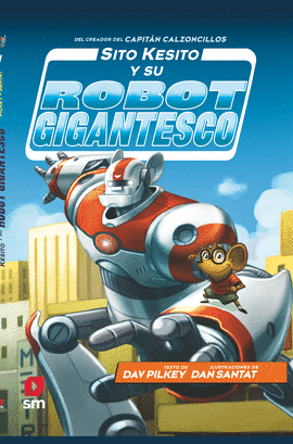 SITO KESITO 01 Y SU ROBOT GIGANTESCO