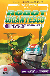 SITO KESITO 03 Y SU ROBOT GIGANTESCO VS LOS BUITRES BESTIALES DE VENUS