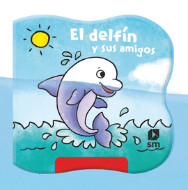 DELFIN Y SUS AMIGOS EL