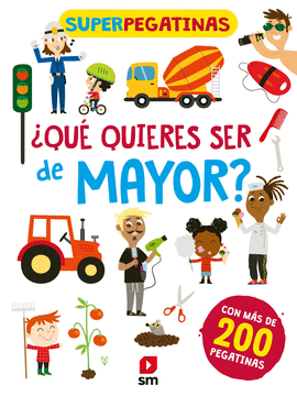 QUÉ QUIERES SER DE MAYOR