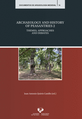 ARCHAEOLOGY AND HISTORY OF PEASANTRIES  VOL 2