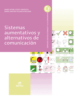 SISTEMAS AUMENTATIVOS Y ALTERNATIVOS DE COMUNICACIÓN