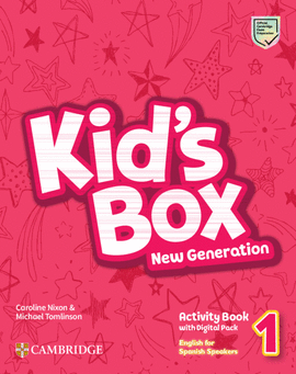 KIDS BOX NEW GENERATION ENGLISH FOR SPANISH SPEAKERS LEVEL 1 ACTIVITY BOOK WITH