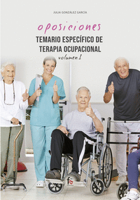 TEMARIO ESPECIFICO DE TERAPIA OCUPACIONAL VOL I 2019