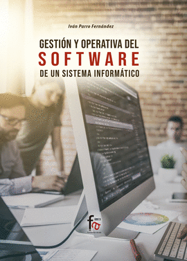 GESTION Y OPERATIVA DEL SOFTWARE DE UN SISTEMA INFORMATICO