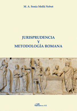 JURISPRUDENCIA Y METODOLOGIA ROMANA