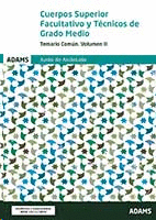 CUERPOS SUPERIOR FACULTATIVO Y TECNICOS DE GRADO MEDIO JUNTA DE ANDALUCIA TEMARIO COMUN VOL 2 2020