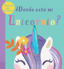 DONDE ESTA MI UNICORNIO?