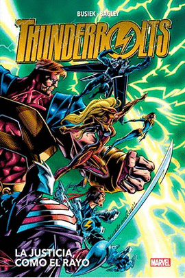 THUNDERBOLTS N 01 LA JUSTICIA COMO EL RAYO