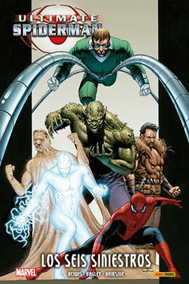 ULTIMATE SPIDERMAN INTEGRAL N 05 LOS SEIS SINIESTROS