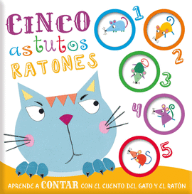 CINCO ASTUTOS RATONES