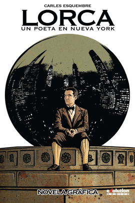 LORCA  UN POETA EN NUEVA YORK