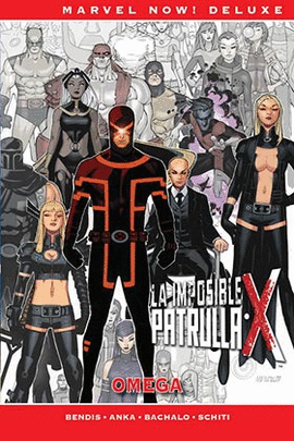 PATRULLA X DE BRIAN MICHAEL BENDIS LA N 07 OMEGA
