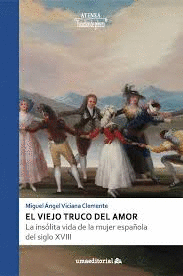 VIEJO TRUCO DEL AMOR EL