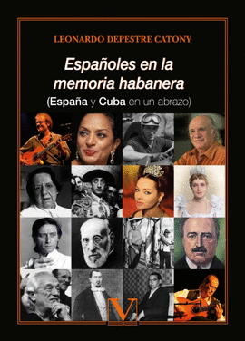 ESPAÑOLES EN LA MEMORIA HABANERA
