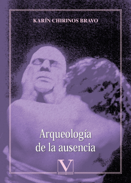 ARQUEOLOGIA DE LA AUSENCIA