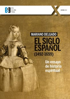 SIGLO ESPAÑOL 1492-1659