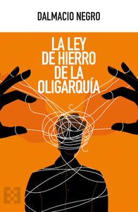 LEY DE HIERRO DE LA OLIGARQUIA LA