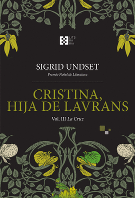 CRISTINA HIJA DE LAVRANS VOL III LA CRUZ