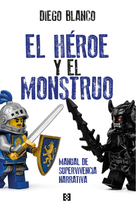 HEROE Y EL MONSTRUO EL