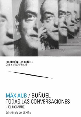 MAX AUB BUÑUEL TODAS LAS CONVERSACIONES  2 VOLUMENES