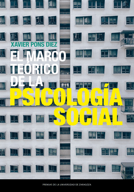 MARCO TEORICO DE LA PSICOLOGIA SOCIAL EL