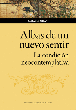 ALBAS DE UN NUEVO SENTIR LA CONDICIÓN NEOCONTEMPLATIVA