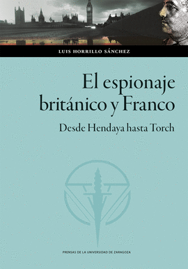 ESPIONAJE BRITANICO Y FRANCO EL