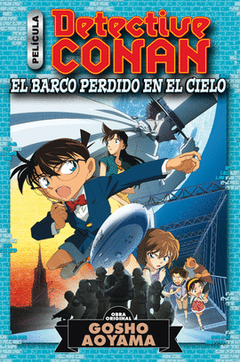 DETECTIVE CONAN ANIME COMIC N 01 EL BARCO PERDIDO EN EL CIELO