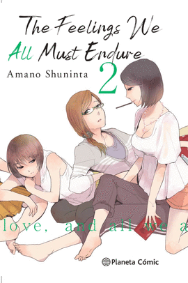 FEELINGS WE ALL MUST ENDURE THE N 02