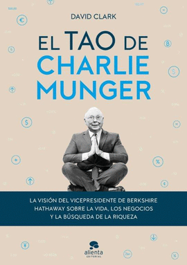 TAO DE CHARLIE MUNGER EL