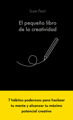 PEQUEÑO LIBRO DE LA CREATIVIDAD EL