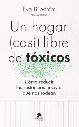 UN HOGAR CASI LIBRE DE TOXICOS